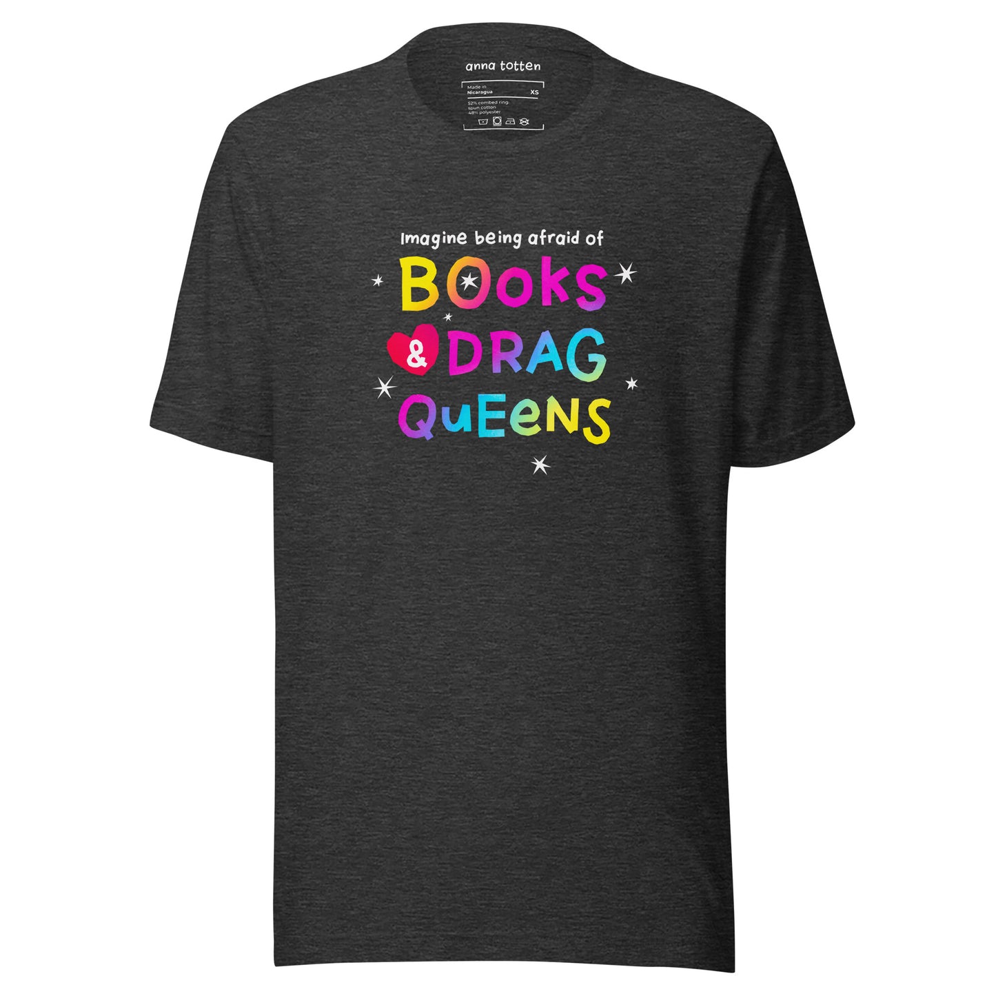 Books & Drag Queens Unisex T-shirt