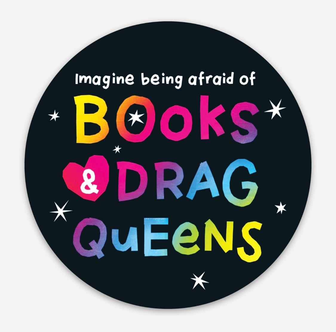 Books & Drag Queens Sticker