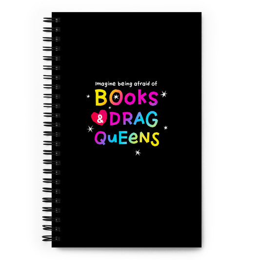Books & Drag Queens Spiral Notebook